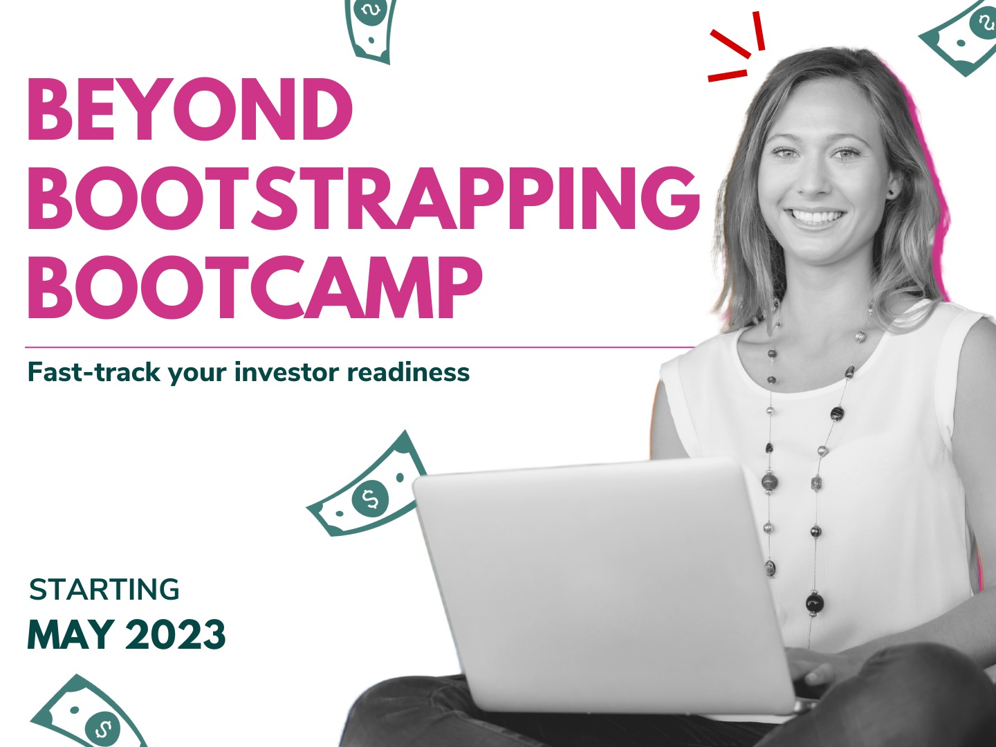 Beyond Bootstrapping Bootcamp May 2023